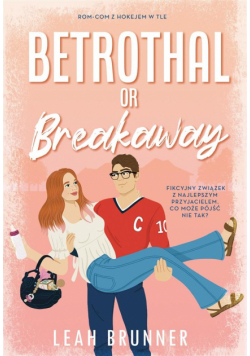 Betrothal or Brakeaway