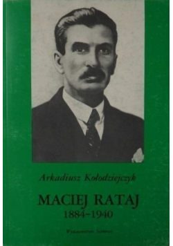 Maciej Rataj 1884  1940