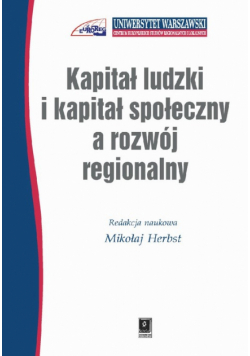 Kapitał ludzki i kapitał społeczny a rozwój regionalny