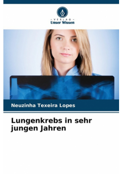 Lungenkrebs in sehr jungen Jahren