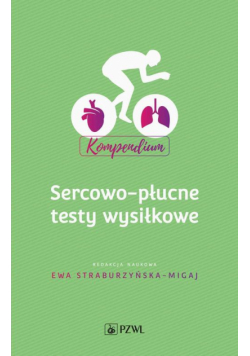 Sercowo-płucne testy wysiłkowe Kompendium