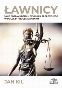 Ławnicy jako forma udziału czynnika społecznego w polskim procesie karnym