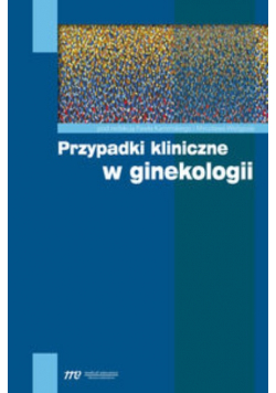 Przypadki kliniczne w ginekologii