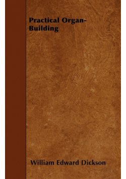 Practical Organ-Building