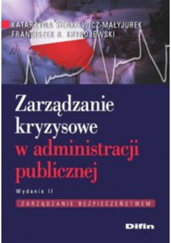 Zarządzanie kryzysowe w administracji publicznej