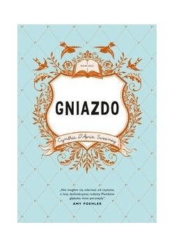 Gniazdo, nowa