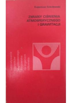 Zmiany ciśnienia atmosferycznego i grawitacji
