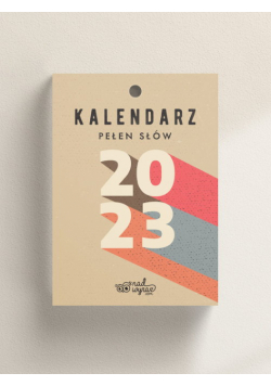 Kalendarz Zrywkowy Pełen Słów 2023