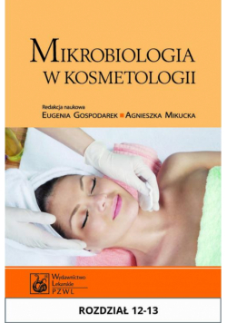 Mikrobiologia w kosmetologii. Rozdział 12-13