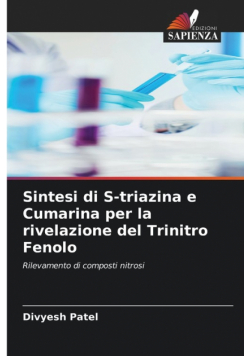 Sintesi di S-triazina e Cumarina per la rivelazione del Trinitro Fenolo