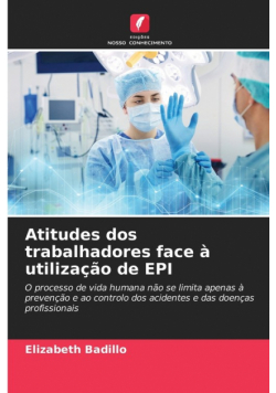 Atitudes dos trabalhadores face à utilização de EPI