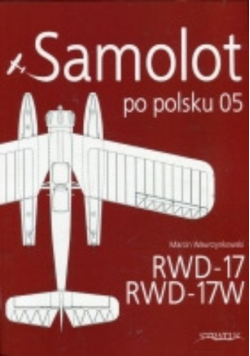 Samolot po polsku 05 RWD 17