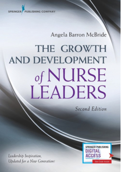 The Growth and Development of Nurse Leaders