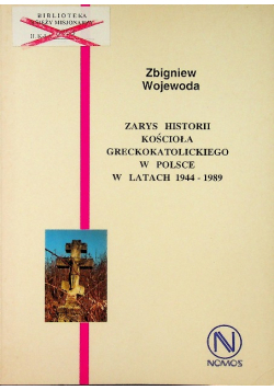 Zarys historii kościoła greckokatolickiego w Polsce w latach 1944 - 1989
