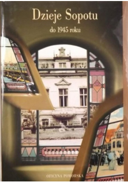 Dzieje Sopotu do roku 1945