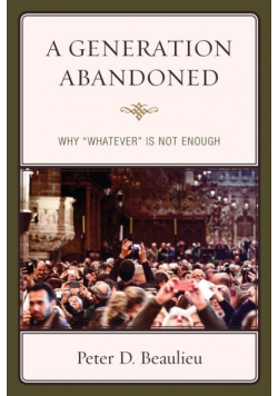 A Generation Abandoned