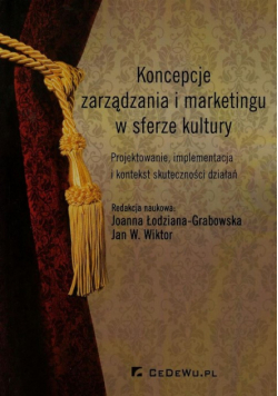 Koncepcje zarządzania i marketingu w sferze kultury
