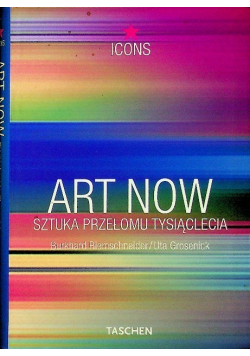 Art Now Sztuka przełomu tysiąclecia