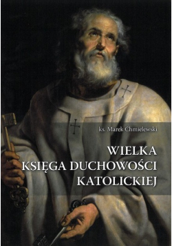 Wielka Księga Duchowości Katolickiej