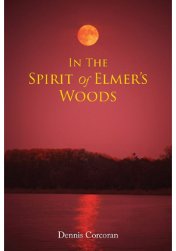 In The Spirit Of Elmer's Woods