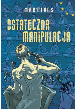 Martines - Ostateczna manipulacja