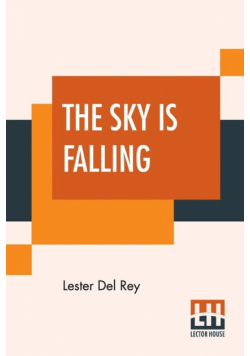 The Sky Is Falling