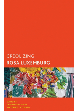 Creolizing Rosa Luxemburg
