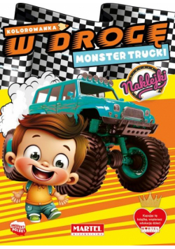 W drogę. Monster Trucki z naklejkami