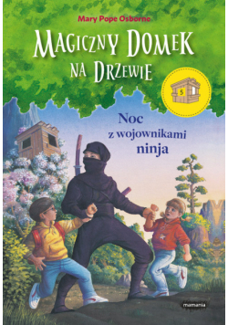 Magiczny domek na drzewie Noc z wojownikami ninja