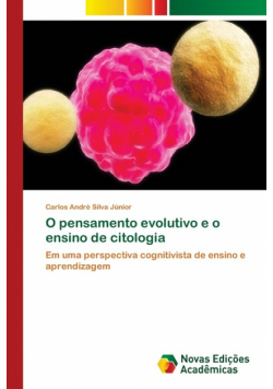 O pensamento evolutivo e o ensino de citologia