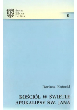 Kościół w świetle apokalipsy Św Jana