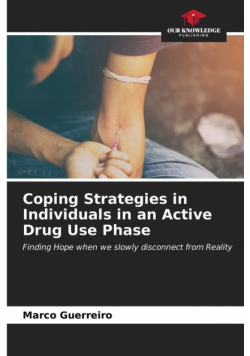 Coping Strategies in Individuals in an Active Drug Use Phase