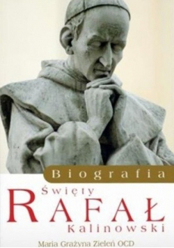 Święty Rafał Kalinowski Biografia