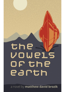 The Vowels of the Earth