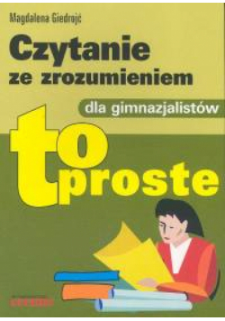 Czytanie ze zrozumieniem dla gimnazjalistów