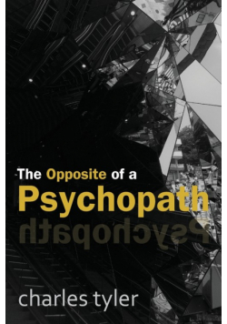 The Opposite of a Psychopath