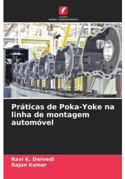 Práticas de Poka-Yoke na linha de montagem automóvel