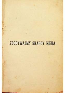 Zdobywajmy skarby nieba 1915 r.