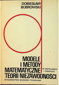 Modele i metody matematyczne teorii niezawodności