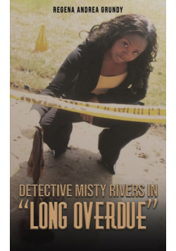 Detective Misty Rivers in "Long Overdue"