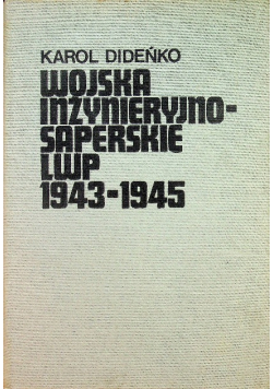 Wojska inżynieryjno saperskie LWP 1943-1945