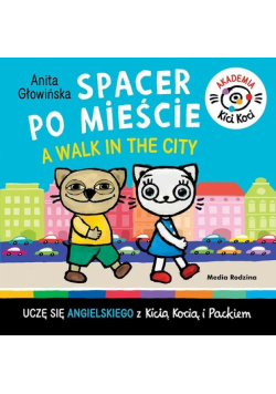 Spacer po mieście A walk in the City Akademia Kici Koci