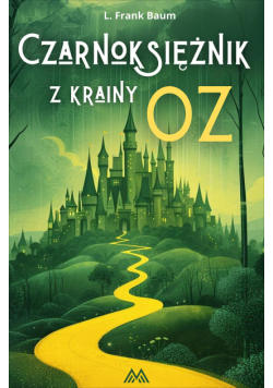 Czarnoksiężnik z krainy Oz