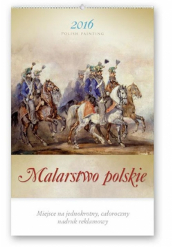 Kalendarz artystyczny 2016 RA 3 Malarstwo polskie
