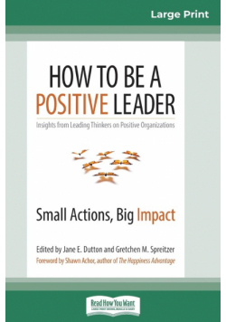 How to Be a Positive Leader