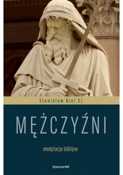 Mężczyźni Medytacje biblijne