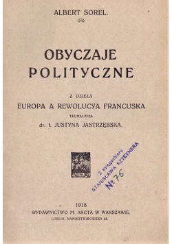 Obyczaje Polityczne,1918r.