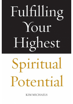 Fulfilling Your Highest Spiritual Potential