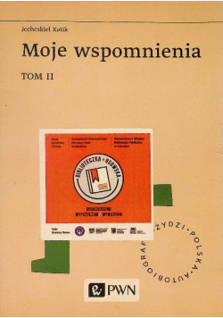 Moje wspomnienia Tom 2