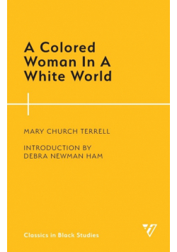 A Colored Woman In A White World